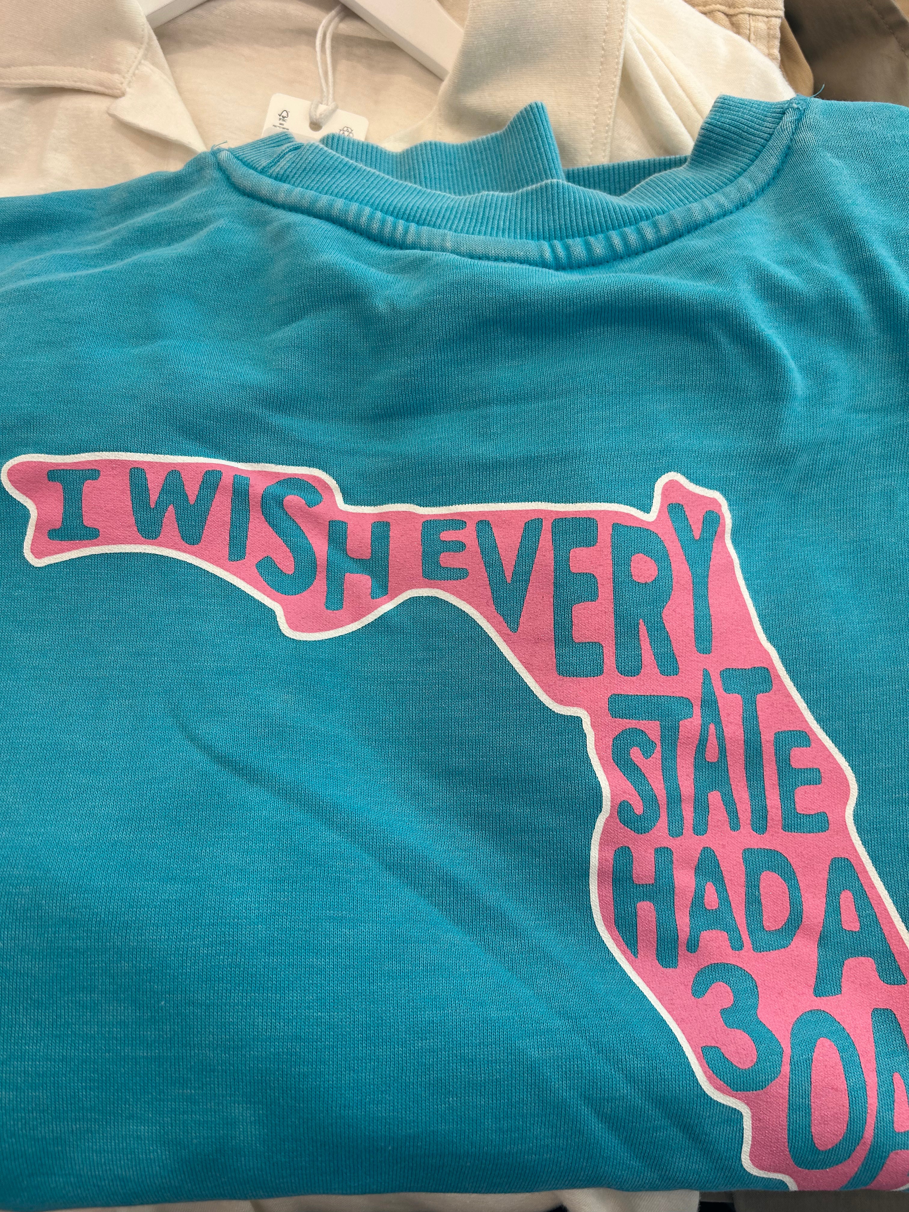 I Wish Every State Sweatshirt